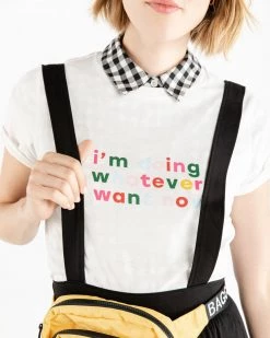 Ban.do Clothing Whatever I Want Now Tee