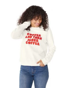 Ban.do More Coffee Sweatshirt