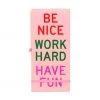 Ban.do Little Buddy Reporter Pad - Be Nice Have Fun Work Hard Planners + Desk
