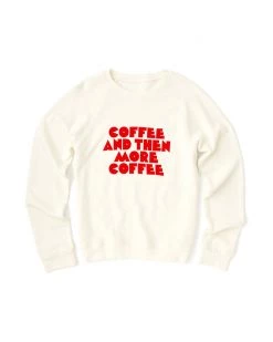 Ban.do More Coffee Sweatshirt